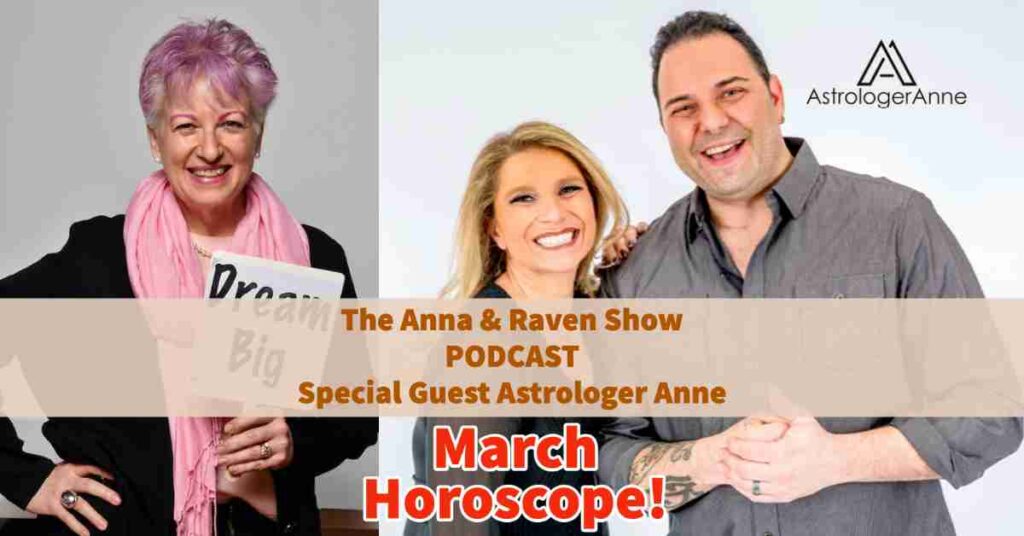 Astrologer Anne Nordhaus-Bike with radio hosts Anna and Raven for March astrology podcast