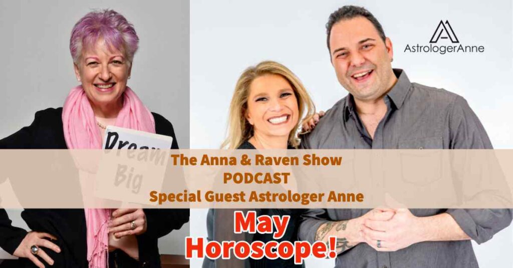 Astrologer Anne Nordhaus-Bike with radio hosts Anna and Raven for May horoscope podcast