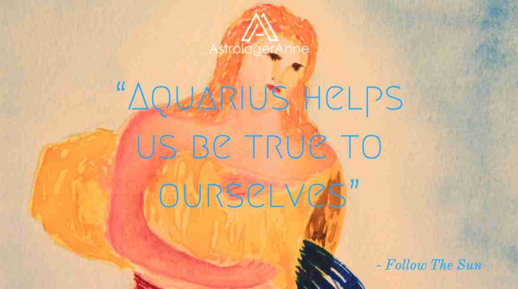 Aquarius watercolor of Water Bearer Aquarius symbol with quote Aquarius helps us be true to ourselves