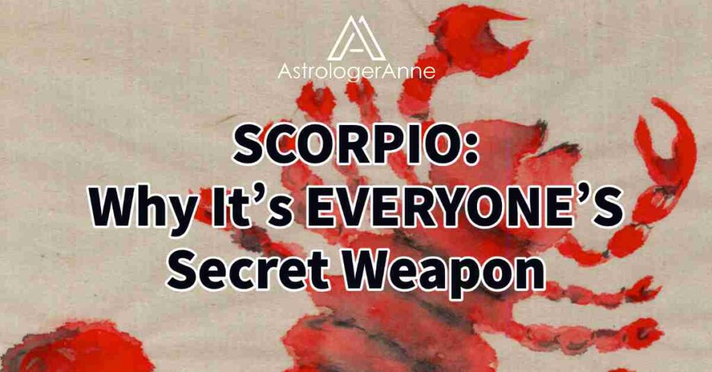 Scorpio zodiac symbol-red and black scorpion with overlay text: Scorpio: why it's everyone's secret weapon