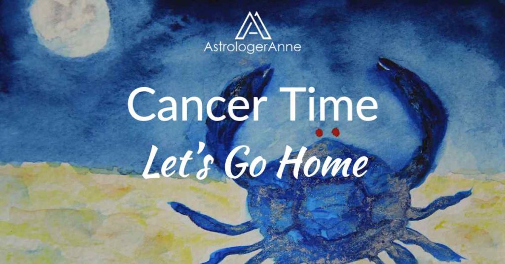 Blue Cancer zodiac sign crab with full Moon on beach with text Cancer Time Let's Go Home